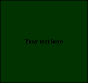Your text here